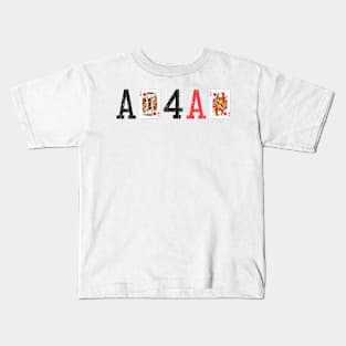 A King 4 A Queen Kids T-Shirt